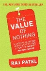 Raj Patel, Patel Raj - The Value of Nothing
