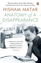 Hisham Matar, Matar Hisham - Anatomy of a Disapperance