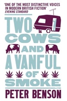 Peter Benson - Two Cows and a Vanful of Smoke
