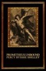 Percy Bysshe Shelley - Prometheus Unbound
