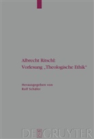 Albrecht Ritschl, Rol Schäfer, Rolf Schäfer - Vorlesung "Theologische Ethik"