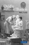 Philip Hardie, Philip (University of Cambridge) Hardie - Ovid''s Poetics of Illusion