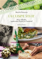 Ariane Bille, Muriell Rousseau, Murielle Rousseau, Murielle Rousseau-Grieshaber, Ariane Bille, Ariane Bille - La cuisine verte