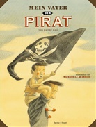 Davide Calì, Maurizio A. C. Quarello - Mein Vater, der Pirat
