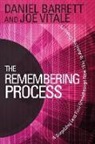 Daniel Barrett, Daniel/ Vitale Barrett, Joe Vitale - The Remembering Process