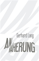 Gerhard Lang - Annäherung