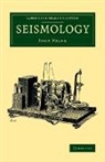 John Milne - Seismology