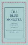 Carlo Gozzi, Gozzi Carlo - Blue Monster (Il Mostro Turchino)
