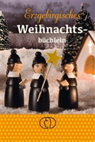 Dr. Konrad Auerbach, Konrad Auerbach, Auerbach (Dr.), Auerbach (Dr.), Raine Crummenerl, Rainer Crummenerl... - Erzgebirgisches Weihnachtsbüchlein