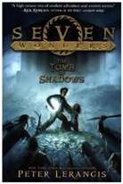 Peter Lerangis, Peter/ Norstrand Lerangis, Torstein Norstrand - Seven Wonders Book 3: The Tomb of Shadows