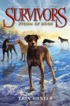 Erin Hunter - Storm of Dogs