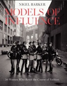 Nigel Barker - Models of Influence