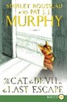 Pat J J Murphy, Pat J. Murphy, Pat J. J. Murphy, Shirley Rousseau Murphy, Shirley Rousseau/ Murphy Murphy, Murphy Shirley Rousseau - The Cat, the Devil, the Last Escape