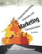 Donald E. Baack, Kenneth E. Clow - Integrated Advertising, Promotion, and Marketing Communications Plus 2014 Mymarketinglab with Pearson Etext -- Access Card Package