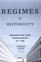 Fran?ois Hartog, Francois Hartog, François Hartog - Regimes of Historicity