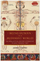 Janet Gyatso, Gyatso Janet - Being Human in a Buddhist World