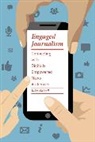 Jake Batsell, Jake (Southern Methodist University) Batsell, Batsell Jake - Engaged Journalism