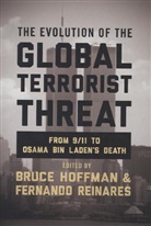 Bruce Hoffman Fernando Reinares, Bruce Hoffman, Fernando Reinares, Bruce Hoffman, Hoffman Bruce, Fernando Reinares - The Evolution of the Global Terrorist Threat