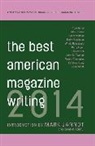 Sid Holt, The American Society of Magazine Editors, The American Society Of Magazin Editors, The American Society of Magazine Editors, Sid Holt, Holt Sid... - The Best American Magazine Writing 2014