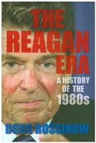 Doug Rossinow, Rossinow Doug - The Reagan Era