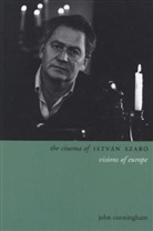 John Cunningham - Cinema of Istvan Szabo