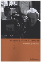 David Sterritt, Sterritt David - The Cinema of Clint Eastwood