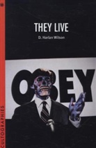 D Wilson, D. Wilson, D. Harlan Wilson - They Live