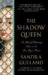 Sandra Gulland - The Shadow Queen