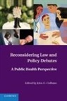 John G. Culhane, John G. Culhane - Reconsidering Law and Policy Debates