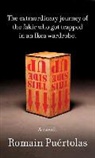 Romain Puaertolas, Romain Puertolas - The Extraordinary Journey of the Fakir Who Got Trapped in an Ikea