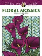 Jessica Mazurkiewicz - Creative Haven Floral Mosaics Coloring Book