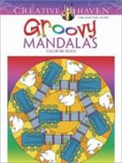 Shala Kerrigan - Creative Haven Groovy Mandalas Coloring Book