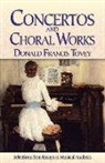 Donald Francis Tovey - Concertos and Choral Works
