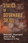 Raymond Bisplinghoff, Raymond L Bisplinghoff, Raymond L. Bisplinghoff, Raymond L. Mar Bisplinghoff, Raymond L./ Mar Bisplinghoff, Raymond Mar Bisplinghoff... - Statics of Deformable Solids