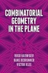 Hans Debrunner, Hugo Hadwiger, Hugo Debrunner Hadwiger, Victor Klee - Combinatorial Geometry in the Plane