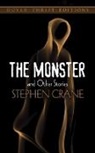Stephen Crane, Dover Thrift Editions - The Monster and Other Stories
