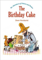 Sven Nordqvist, Sven Nordqvist - The Birthday Cake: The Adventures of Pettson and Findus