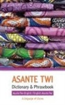 Hippocrene Books (COR), Editors Of Books, Editors Of Hippocrene Books, Editors at Hippocrene Books, Hippocrene Books - Asante Twi-English/English-Asante Twi Dictionary & Phrasebook