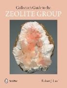 R. J. Lauf, Robert J Lauf, Robert J. Lauf, Robert J. Lauf - Collector's Guide to the Zeolite Group