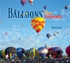 Steve Larese - Balloons over Albuquerque