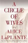 Alice Laplante, Alice Laplante Laplante, LaPlante Alice - Circle of Wives