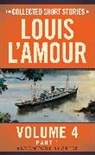 &amp;apos, Louis Amour, L&amp;apos, Louis L'Amour, Louis L''amour - The Collected Short Stories of Louis L'Amour, Volume 4, Part 1