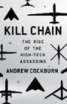 Andrew Cockburn - Kill Chain