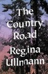 Regina Ullman, Regina Beals Ullman - The Country Road