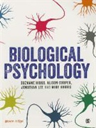 Alison Cooper, Mike Harris, Suzanne Higgs, Suzanne Cooper Higgs, Suzanne/ Cooper Higgs, Jonathan H. X. Lee... - Biological Psychology