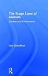 Una Chaudhuri, Una (EDT) Chaudhuri, Chaudhuri Una, Una Chaudhuri - Stage Lives of Animals