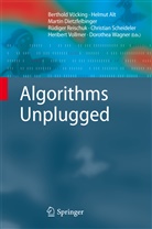 Helmu Alt, Helmut Alt, Martin Dietzfelbinger, Martin Dietzfelbinger et al, Rüdiger Reischuk, Christian Scheideler... - Algorithms Unplugged