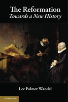 Lee Palmer Wandel, Lee Palmer (University of Wisconsin Wandel - Reformation