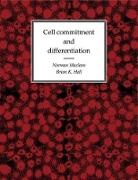 B. K. Hall, Brian Keith Hall, N. Maclean, Norman Maclean - Cell Commitment and Differentiation