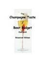Woodrow Wilson - The Champagne Taste / Beer Budget Cookbo